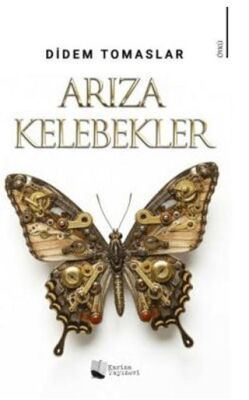 Arıza Kelebekler - 1