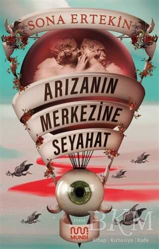 Arızanın Merkezine Seyahat - Mundi