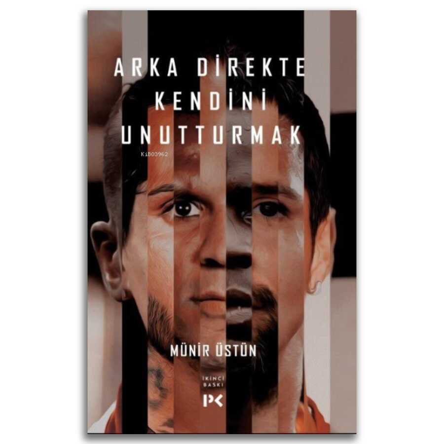 Arka Direkte Kendini Unutturmak - Profil Kitap