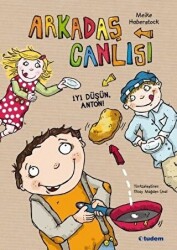 Arkadaş Canlısı - İyi Düşün, Anton! - Tudem Yayınları