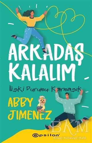 Arkadaş Kalalım - Epsilon Yayınevi