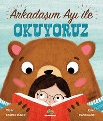 Arkadaşım Ayı ile Okuyoruz - Bookalemun Yayınevi