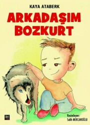 Arkadaşım Bozkurt - İleri Yayınları