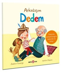 Arkadaşım Dedem - Beta Kids