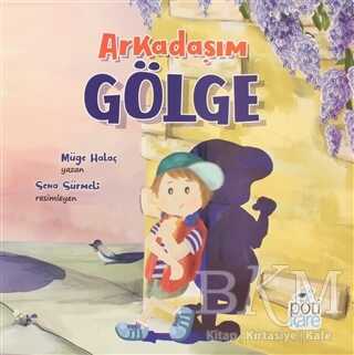 Arkadaşım Gölge - 2