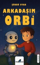 Arkadaşım Orbi - Kitapperest Yayınları