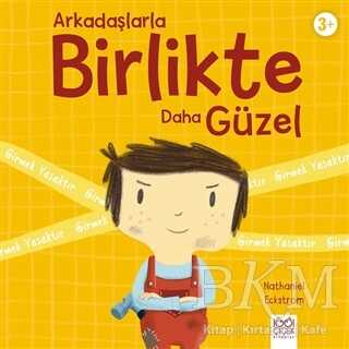 Arkadaşlarla Birlikte Daha Güzel - 1001 Çiçek Kitaplar