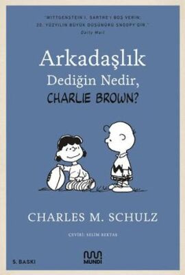 Arkadaşlık Dediğin Nedir, Charlie Brown? - 1