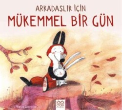Arkadaşlık İçin Mükemmel Bir Gün - 1001 Çiçek Kitaplar