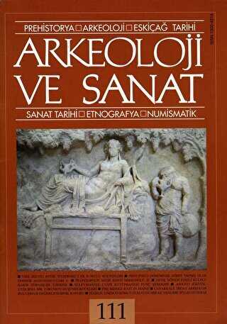 Arkeoloji ve Sanat Dergisi Sayı 111