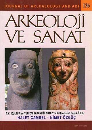 Arkeoloji ve Sanat Dergisi Sayı 136 - Arkeoloji ve Sanat Dergisi