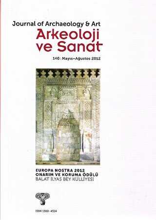 Arkeoloji ve Sanat Dergisi Sayı 140 - Arkeoloji ve Sanat Dergisi