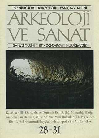 Arkeoloji ve Sanat Dergisi Sayı 28 - 31 - Arkeoloji ve Sanat Dergisi