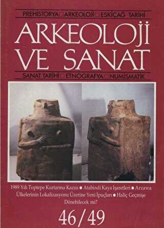 Arkeoloji ve Sanat Dergisi Sayı 46 - 49 - Arkeoloji ve Sanat Dergisi