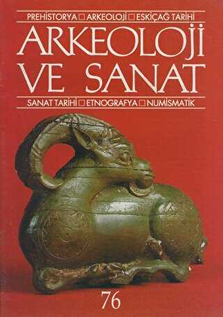 Arkeoloji ve Sanat Dergisi Sayı 76 - Arkeoloji ve Sanat Dergisi