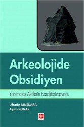 Arkeolojide Obsidiyen - Ekin Basım Yayın