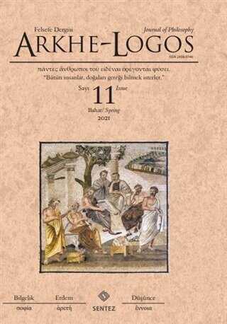 Arkhe - Logos Dergisi Sayı: 11 Bahar 2021