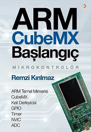 Arm Cubemx Başlangıç Mikrokontrolör - Cinius Yayınları