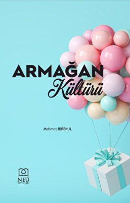 Armağan Kültürü - 2