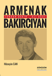 Armenak Bakırcıyan - Dönüşüm Yayınları