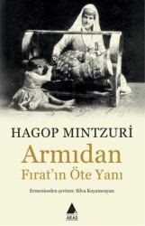 Armıdan Fırat’ın Öte Yanı - Aras Yayıncılık