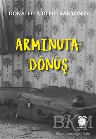 Arminuta: Dönüş - KitapSaati Yayınları