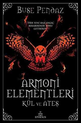 Armoni Elementleri: Kül ve Ateş - Ephesus Yayınları