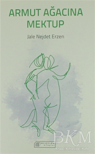 Armut Ağacına Mektup - Akıl Çelen Kitaplar