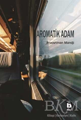 Aromatik Adam - Bilgi Yayınevi