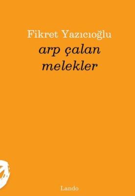 Arp Çalan Melekler - 1