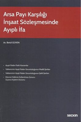 Arsa Payı Karşılığı İnşaat Sözleşmesinde Ayıplı İfa - 1