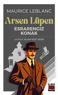 Arsen Lüpen - Esrarengiz Konak - 1