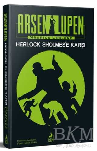Arsen Lüpen - Herlock Sholmes’e Karşı - Ren Kitap