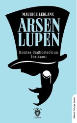 Arsen Lupen Kontes Cagliostro`nun İntikamı - Dorlion Yayınları