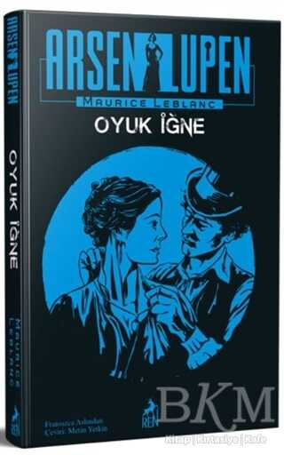 Arsen Lüpen: Oyuk İğne - Ren Kitap