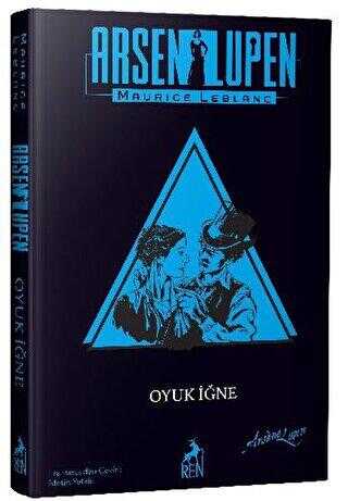 Arsen Lüpen: Oyuk İğne Ciltli - Ren Kitap