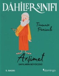 Arşimet Sayıların Büyücüsü - Dahiler Sınıfı - Domingo Yayınevi