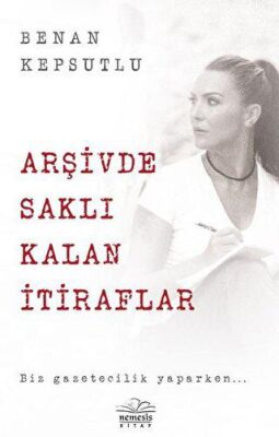 Arşivde Saklı Kalan İtiraflar kapağı