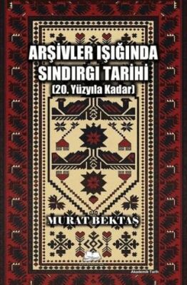 Arşivler Işığında Sındırgı Tarihi 20. Yüzyıla Kadar - 1