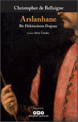 Arslanhane - Bir Hükümdarın Doğuşu - 1