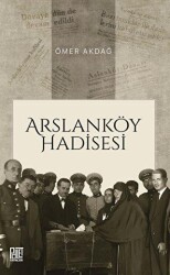 Arslanköy Hadisesi - Palet Yayınları