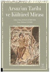 Arsuz’un Tarihi ve Kültürel Mirası - Akademisyen Kitabevi