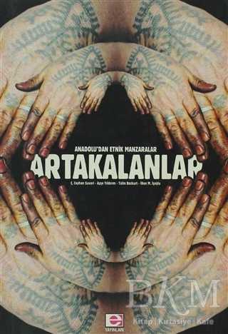 Artakalanlar - E Yayınları