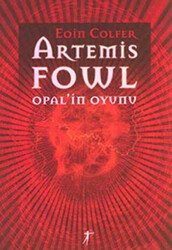 Artemis Fowl Opal’in Oyunu - Artemis Yayınları