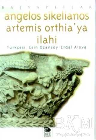 Artemis Orthia`ya İlahi - İmge Kitabevi Yayınları