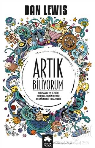 Artık Biliyorum - Eksik Parça Yayınları