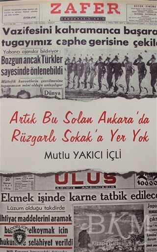 Artık Bu Solan Ankara`da Rüzgarlı Sokak`a Yer Yok - Dorlion Yayınları