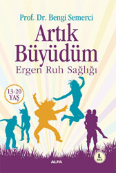 Artık Büyüdüm - Alfa Yayınları