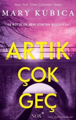 Artık Çok Geç - 1