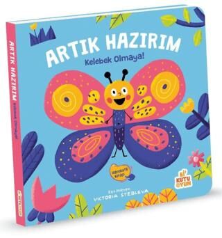 Artık Hazırım! Kelebek Olmaya Oyunlu Kitap - 1